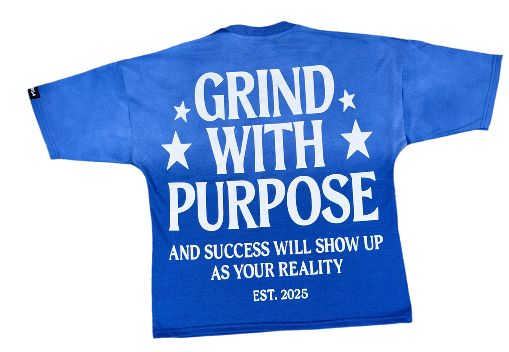 “Grind With Purpose” Tee Royal Blue Sunfade